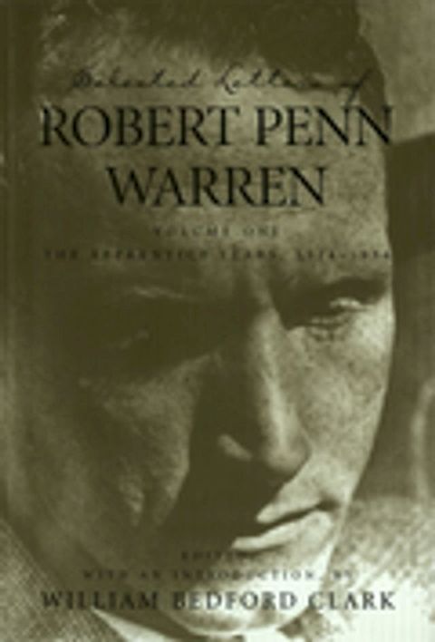 Selected Letters of Robert Penn Warren(Kobo/電子書)