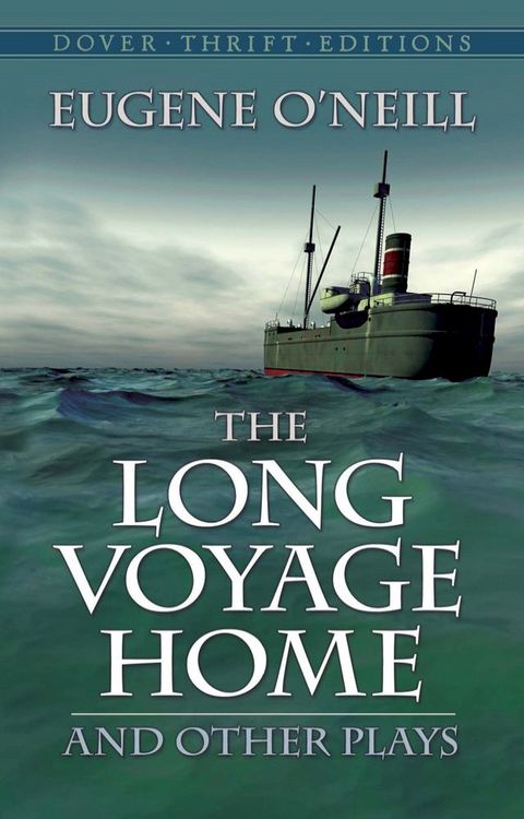 The Long Voyage Home and Other Plays(Kobo/電子書)