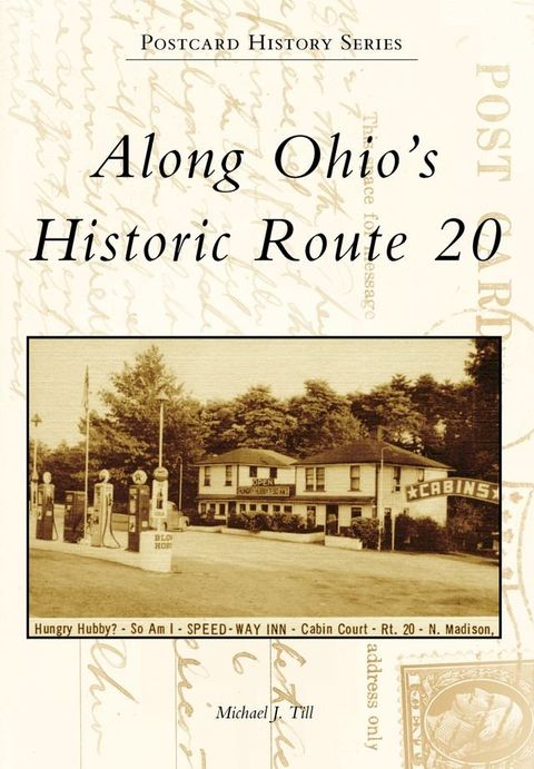 Along Ohio's Historic Route 20(Kobo/電子書)