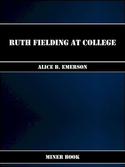 Ruth Fielding At College(Kobo/電子書)