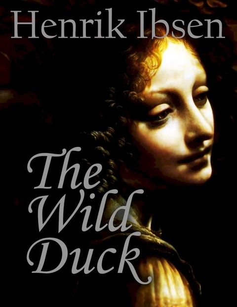 The Wild Duck(Kobo/電子書)