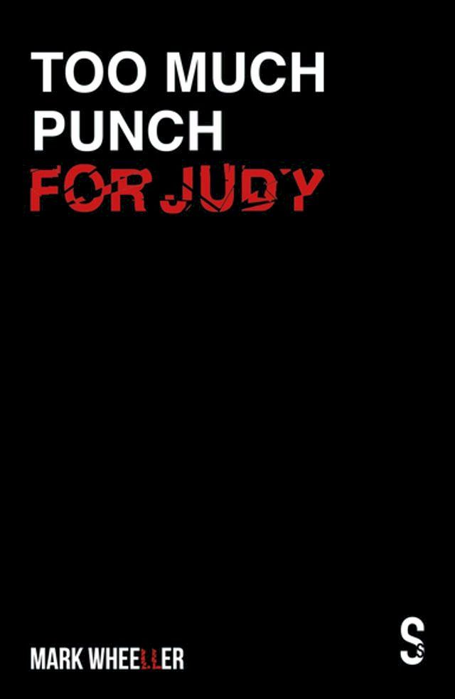  Too Much Punch For Judy(Kobo/電子書)