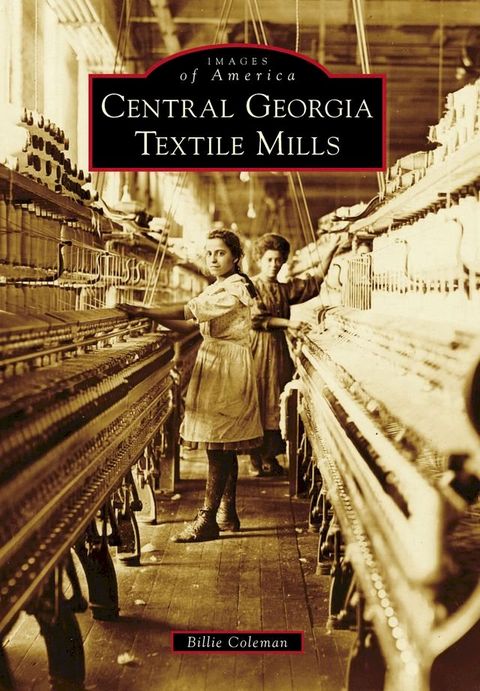 Central Georgia Textile Mills(Kobo/電子書)