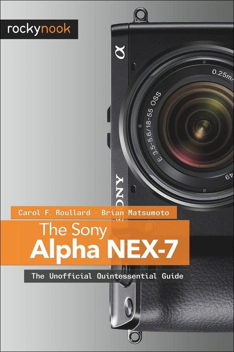 The Sony Alpha NEX-7(Kobo/電子書)