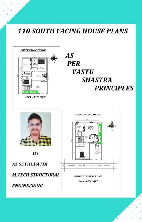 110 South Facing House Plans as per Vastu Shastra Principles(Kobo/電子書)