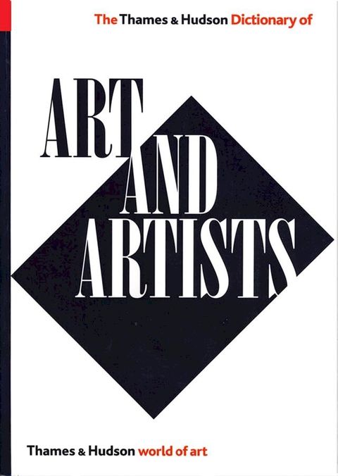 The Thames & Hudson Dictionary of Art and Artists(Kobo/電子書)