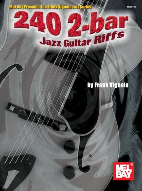 240 2-Bar Jazz Guitar Riffs(Kobo/電子書)