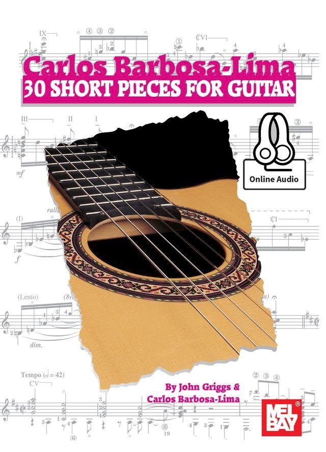  Carlos Barbosa-Lima: 30 Short Pieces for Guitar(Kobo/電子書)