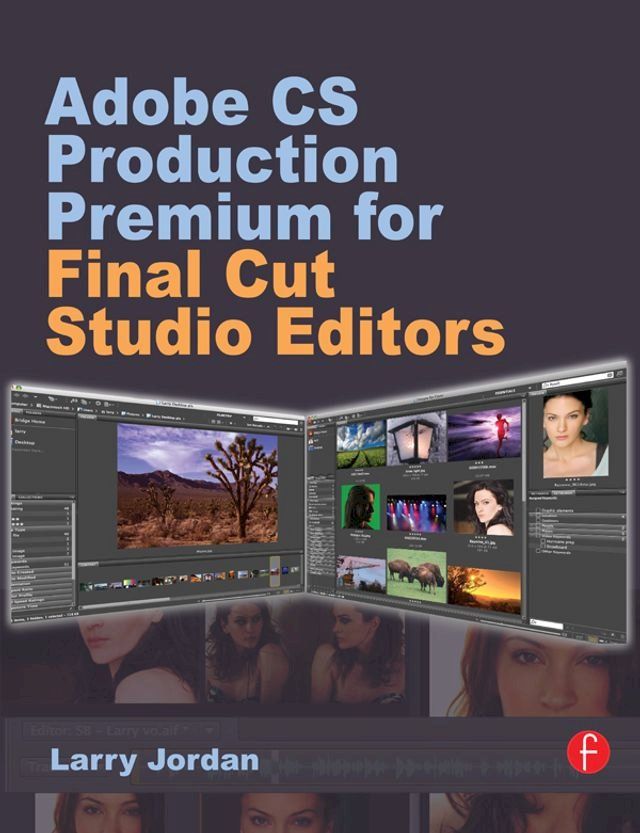  Adobe CS Production Premium for Final Cut Studio Editors(Kobo/電子書)