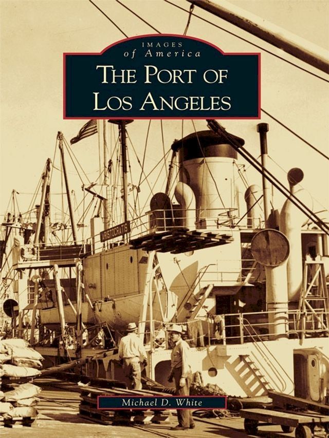  The Port of Los Angeles(Kobo/電子書)