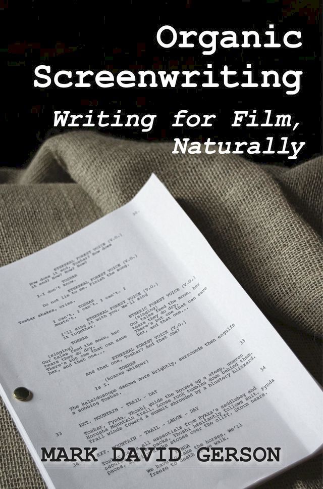  Organic Screenwriting(Kobo/電子書)