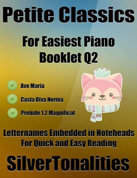 Petite Classics for Easiest Piano Booklet Q2(Kobo/電子書)