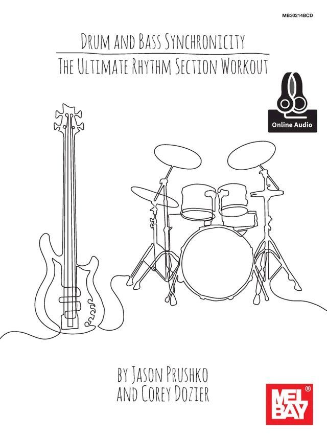  Drum and Bass Synchronicity: The Ultimate Rhythm Section Workout(Kobo/電子書)