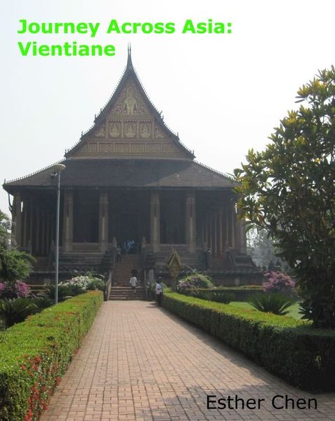 Journey Across Asia: Vientiane(Kobo/電子書)