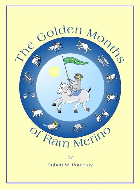 The Golden Months of Ram Merino(Kobo/電子書)