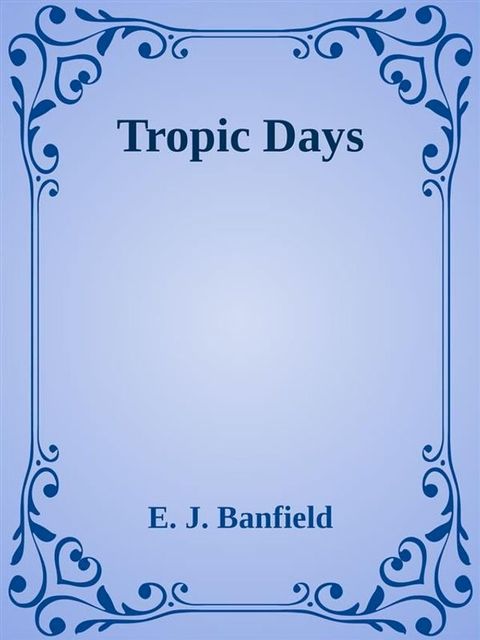 Tropic Days(Kobo/電子書)