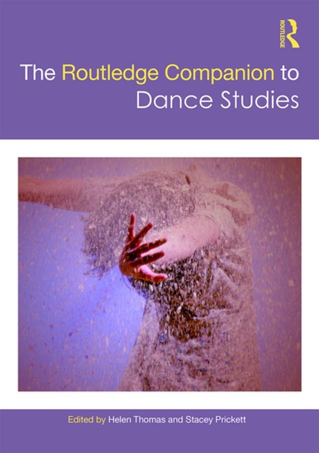  The Routledge Companion to Dance Studies(Kobo/電子書)