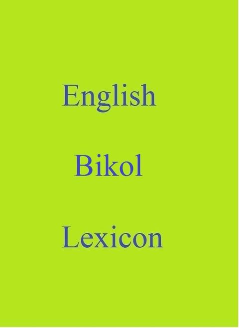 English Bikol Lexicon(Kobo/電子書)