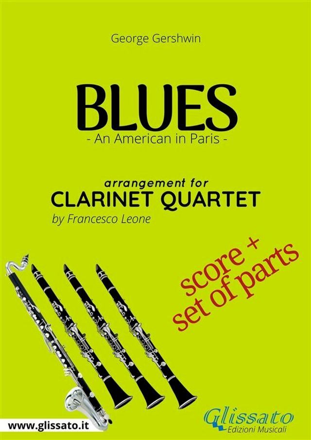  Clarinet Quartet "Blues" by Gershwin - set of parts(Kobo/電子書)