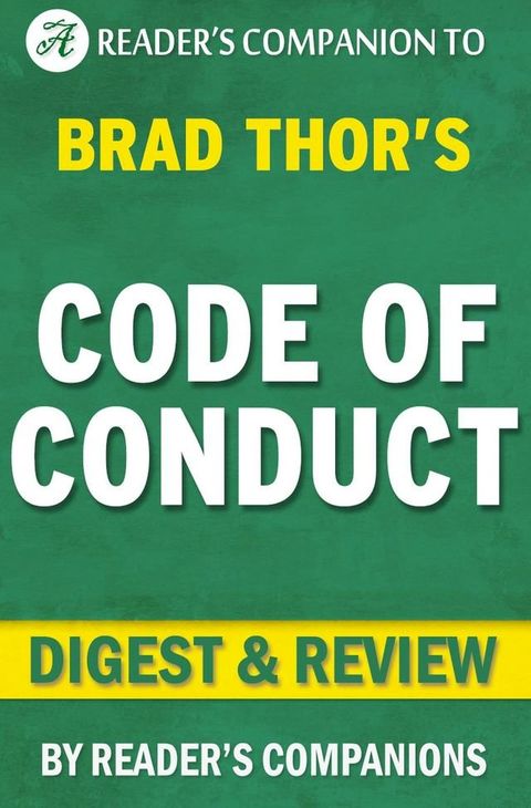 Code of Conduct: A Thriller (The Scot Harvath Series) By Brad Thor  Digest & Review(Kobo/電子書)