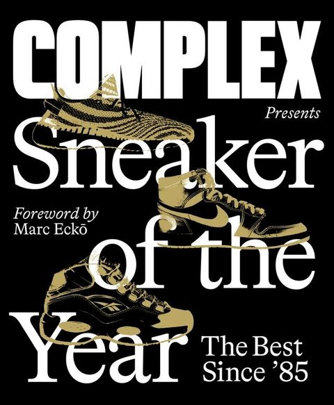 Complex Presents: Sneaker of the Year(Kobo/電子書)