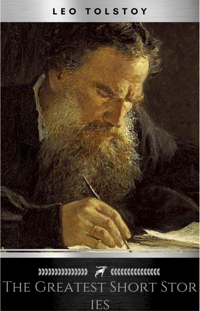  The Greatest Short Stories of Leo Tolstoy(Kobo/電子書)