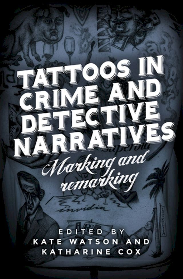  Tattoos in crime and detective narratives(Kobo/電子書)