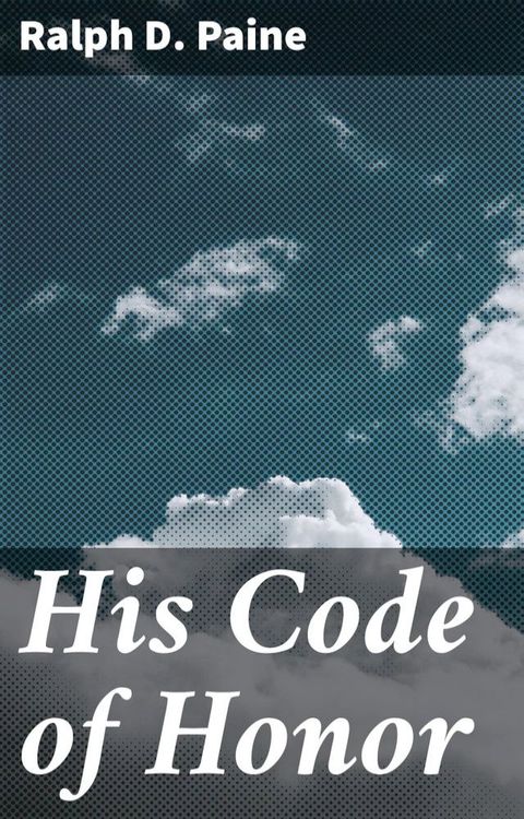 His Code of Honor(Kobo/電子書)