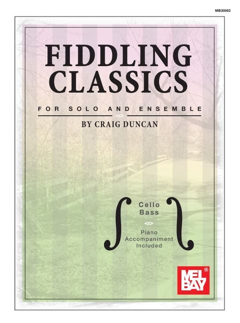 Fiddling Classics for Solo and Ensemble, Cello/Bass(Kobo/電子書)