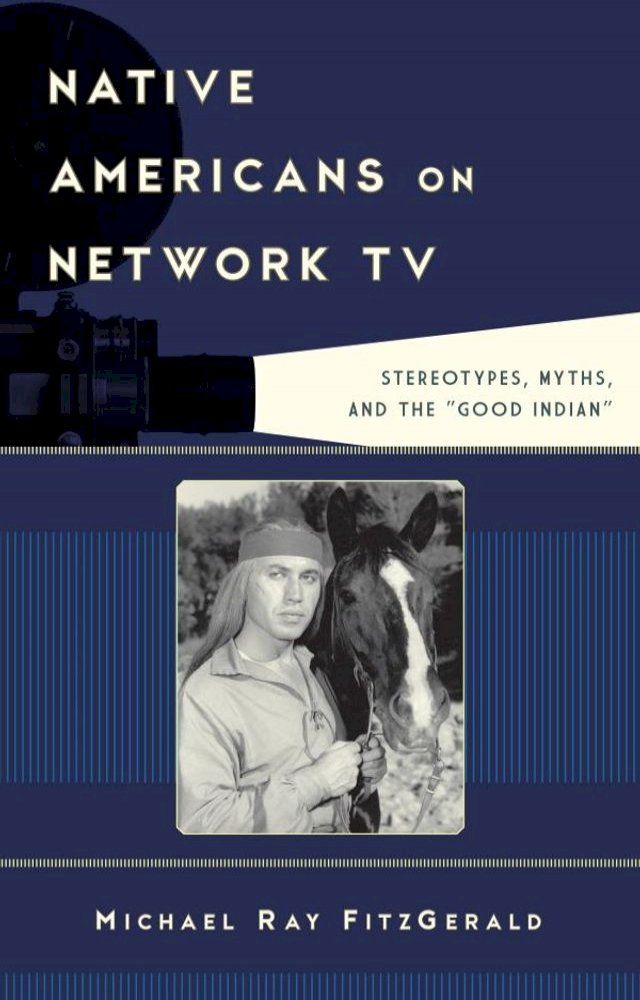  Native Americans on Network TV(Kobo/電子書)