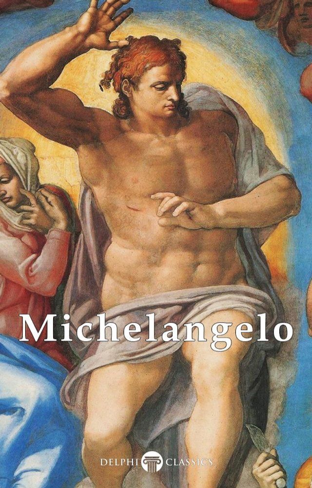  Complete Works of Michelangelo (Delphi Classics)(Kobo/電子書)