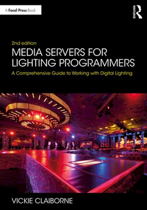 Media Servers for Lighting Programmers(Kobo/電子書)