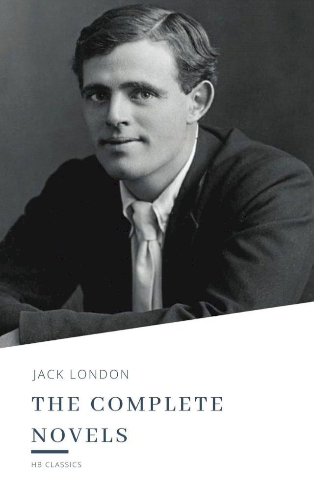  Jack London: The Complete Novels(Kobo/電子書)