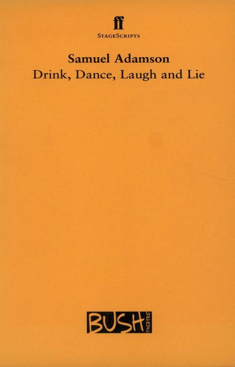 Drink, Dance, Laugh and Lie(Kobo/電子書)