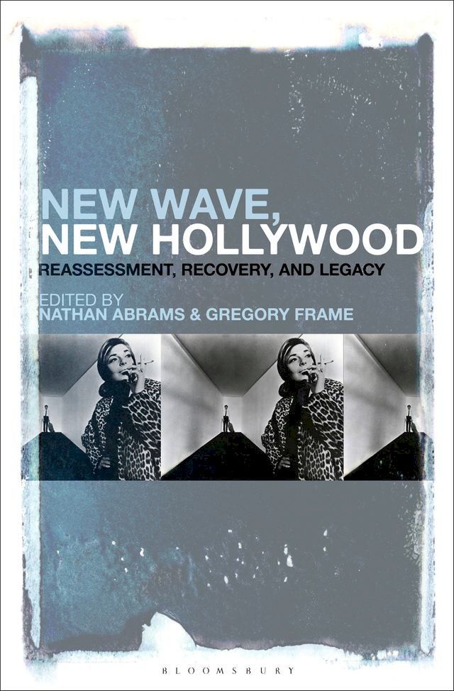  New Wave, New Hollywood(Kobo/電子書)