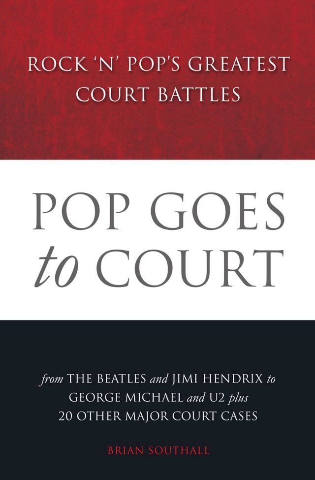  Pop Goes to Court: Rock 'N' Pop's Greatest Court Battles(Kobo/電子書)