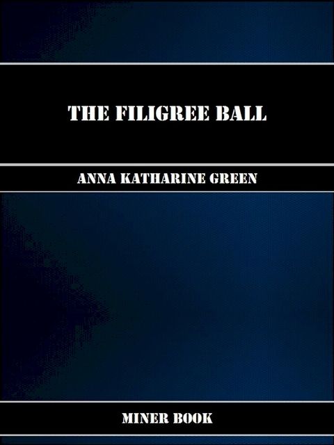 The Filigree Ball(Kobo/電子書)