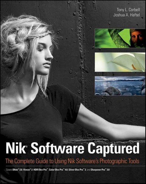 Nik Software Captured(Kobo/電子書)