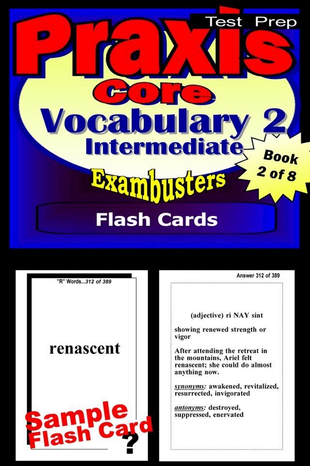  PRAXIS Core Test Prep Intermediate Vocabulary 2 Review--Exambusters Flash Cards--Workbook 2 of 8(Kobo/電子書)