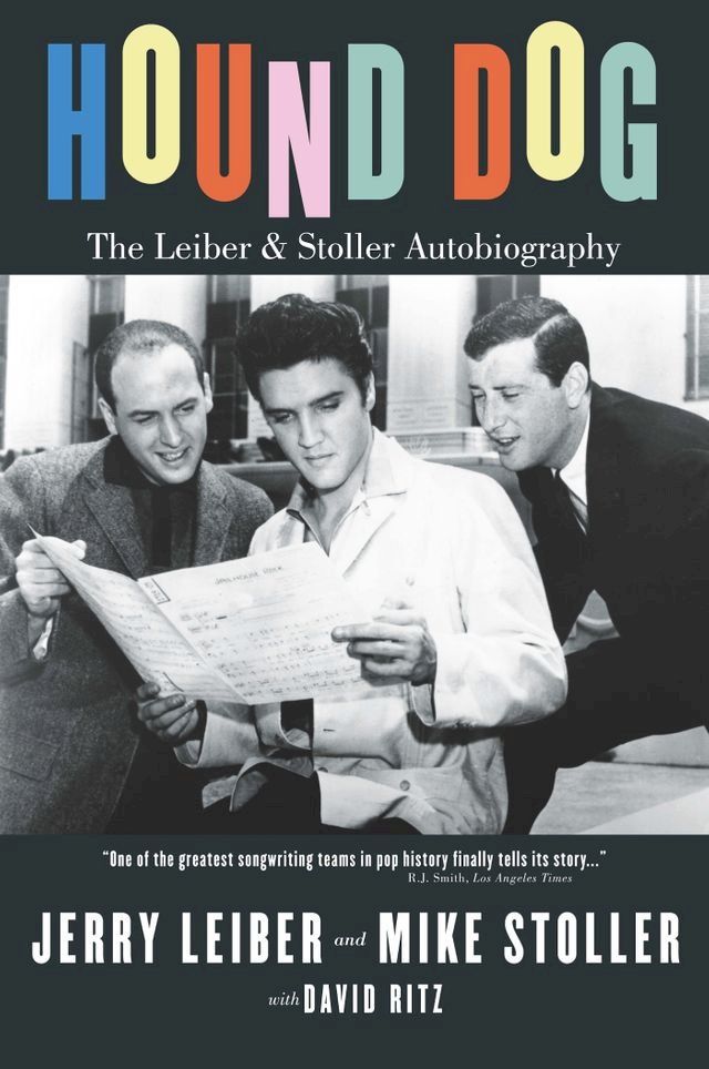  Hound Dog: The Leiber and Stoller Autobiography(Kobo/電子書)