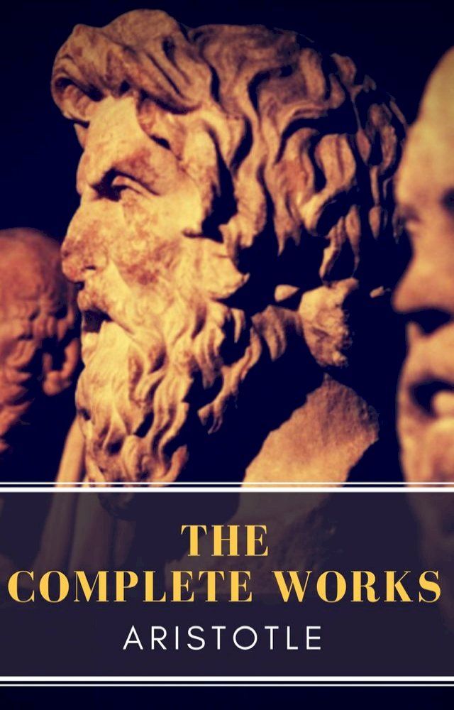  Aristotle: The Complete Works(Kobo/電子書)