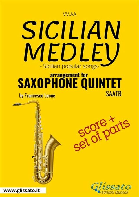 Saxophone Quintet "Sicilian Medley" score & parts(Kobo/電子書)