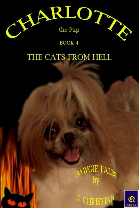 Charlotte the Pup Book 4: The Cats from Hell(Kobo/電子書)