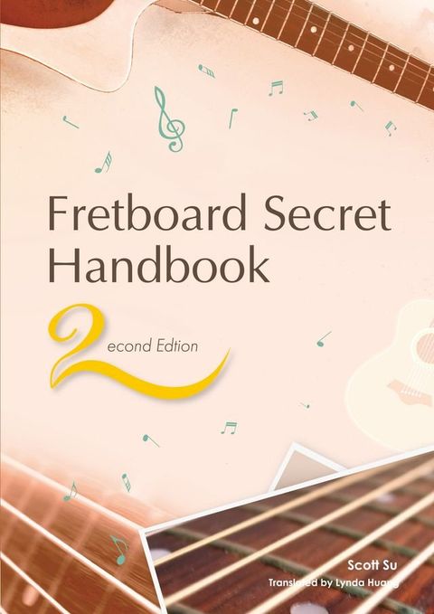 Fretboard Secret Handbook (2nd Edition)(Kobo/電子書)