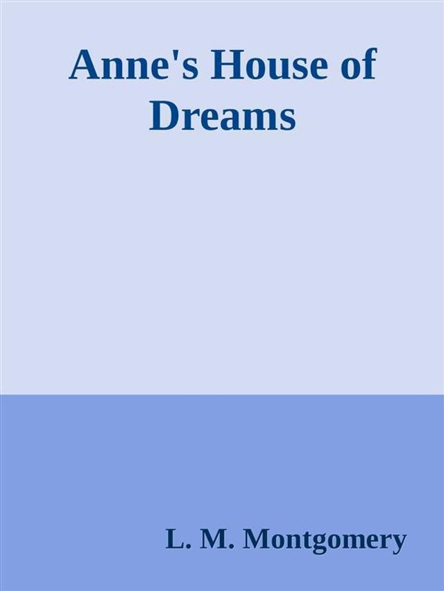  Anne's House of Dreams(Kobo/電子書)