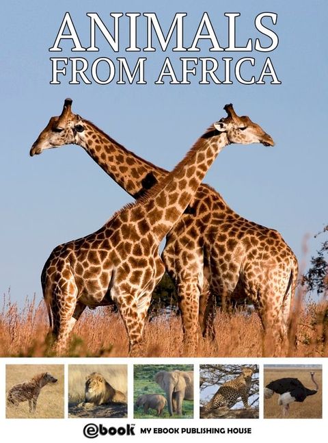 Animals from Africa(Kobo/電子書)