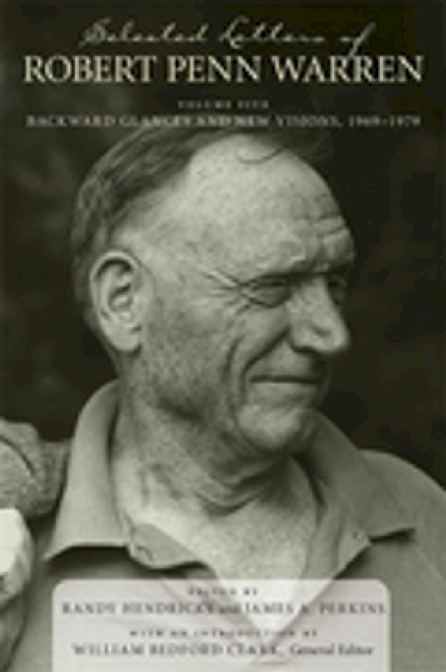  Selected Letters of Robert Penn Warren(Kobo/電子書)