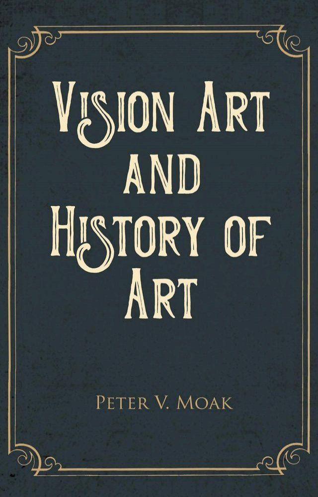  Vision Art and History of Art(Kobo/電子書)