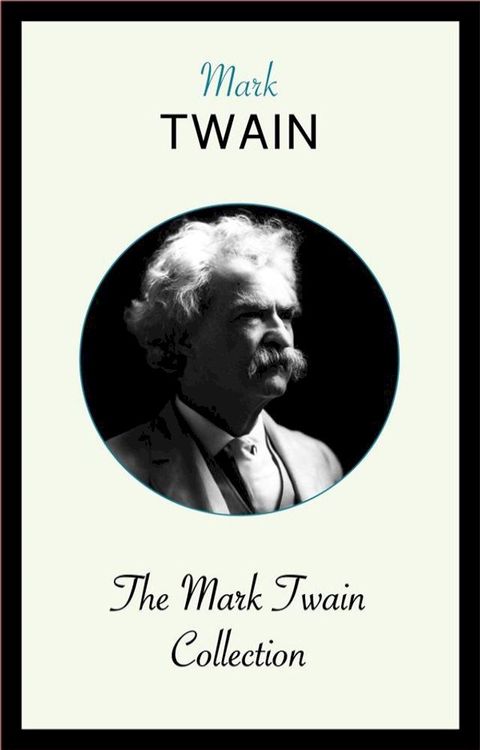 The Mark Twain Collection(Kobo/電子書)