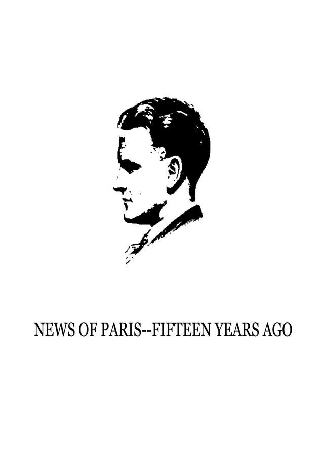  News Of Paris--Fifteen Years Ago(Kobo/電子書)